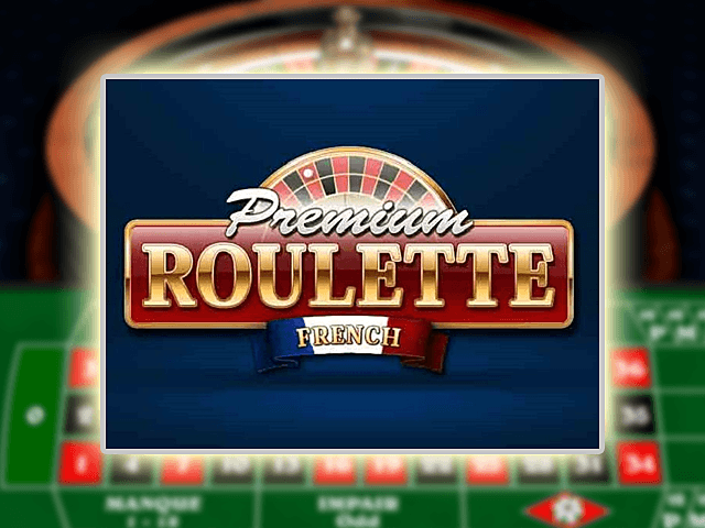 Premium Roulette French
